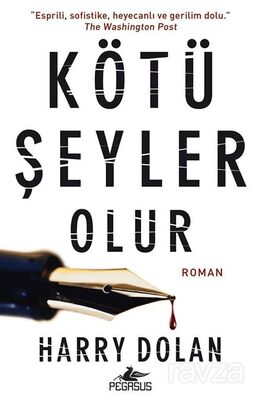 Kötü Şeyler Olur - 1