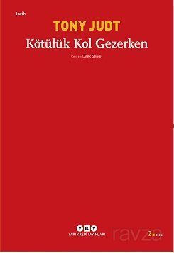 Kötülük Kol Gezerken - 1