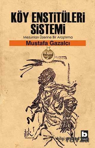 Köy Enstitüleri Sistemi - Bilgi Yayınevi