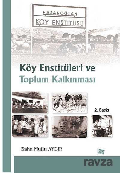 Köy Enstitüleri ve Toplum Kalkınması - 1