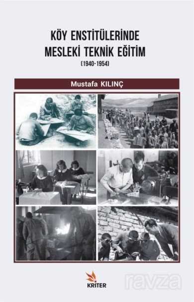 Köy Enstitülerinde Mesleki Teknik Eğitim (1940-1954) - 2