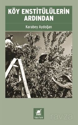 Köy Enstitülülerin Ardından - 1