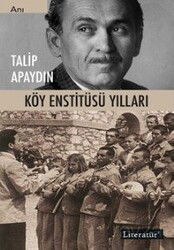 Köy Enstitüsü Yılları - Literatür Yayınları