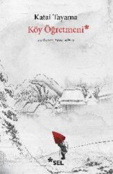 Köy Öğretmeni - Sel Yayınları