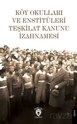Köy Okulları ve Enstitüleri Teşkilat Kanunu İzahnamesi - Dorlion Yayınevi
