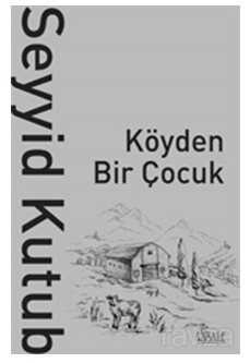Köyden Bir Çocuk - Risale Yayınları