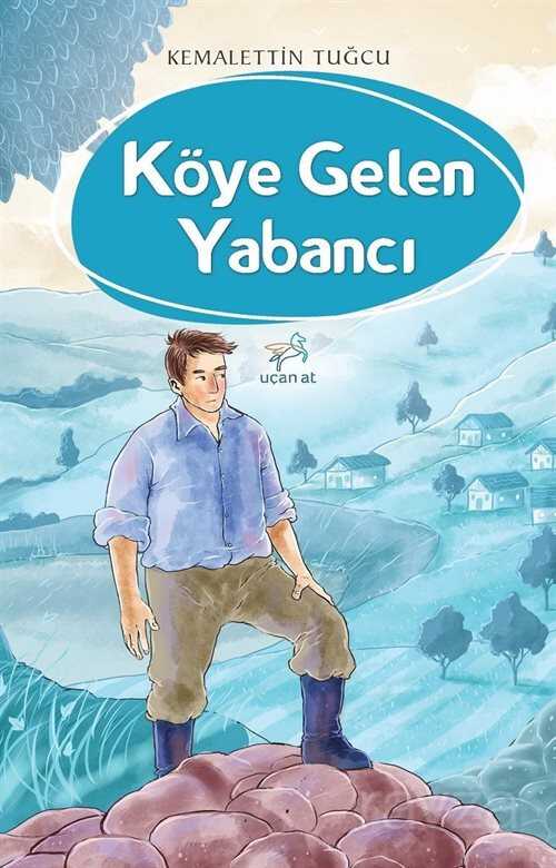 Köye Gelen Yabancı - Uçan At