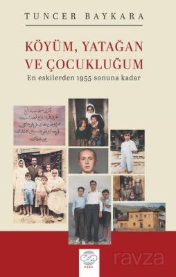 Köyüm, Yatağan ve Çocukluğum - 1