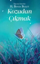 Kozadan Çıkmak - Müptela Yayınları