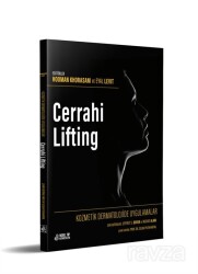 Kozmetik Dermatolojide Uygulamalar:Cerrahi Lifting - 2