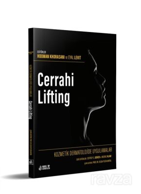 Kozmetik Dermatolojide Uygulamalar:Cerrahi Lifting - 2
