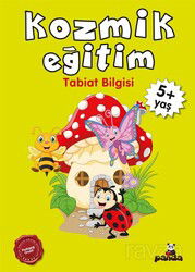 Kozmik Eğitim (Tabiat Bilgisi) (5+ Yaş) - Beyaz Panda Yayınları
