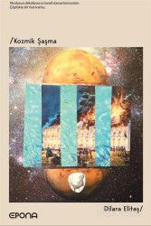 Kozmik Şaşma - Epona Kitap