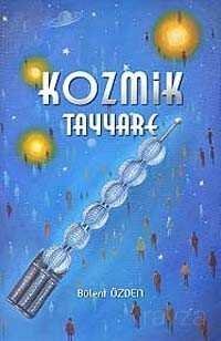 Kozmik Teyyare - 1