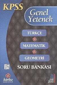 KPSS Genel Yetenek Soru Bankası / Türkçe-Matematik-Geometri - 1
