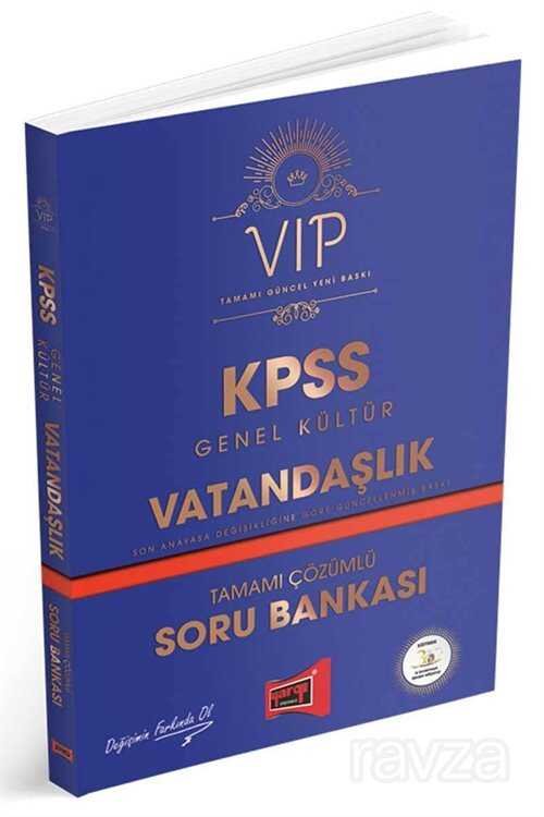 KPSS VIP Vatandaşlık Tamamı Çözümlü Soru Bankası - 1