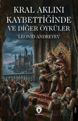 Kral Aklını Kaybettiğinde ve Diğer Öyküler - 1