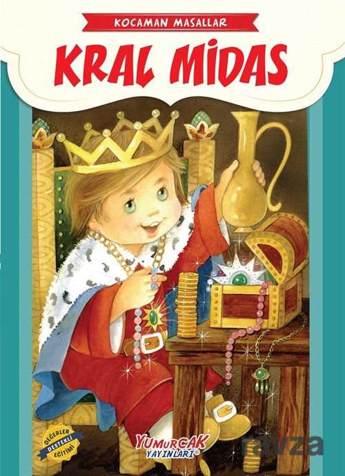 Kral Midas / Kocaman Masallar - Yumurcak Yayınları