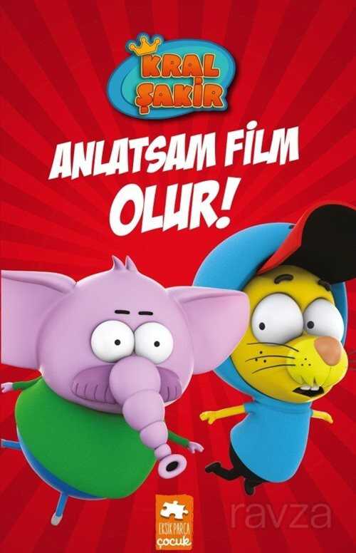 Kral Şakir 3 / Anlatsam Film Olur! (Ciltli) - Eksik Parça Çocuk