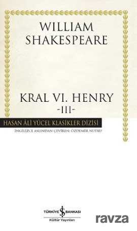 Kral VI. Henry - III (Ciltli) - İş Bankası Yayınları