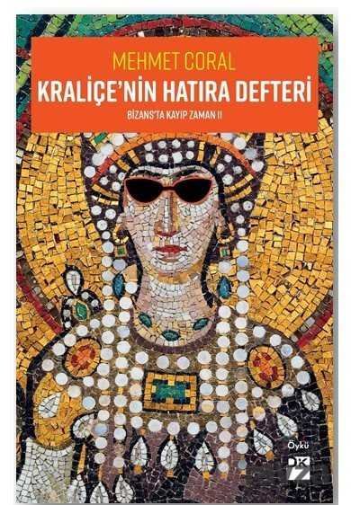 Kraliçe'nin Hatıra Defteri / Bizans'ta Kayıp Zaman 2 - 1