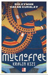 Kralın Kızı: Mutnofret - Babıali Kültür Yayıncılığı