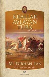Krallar Avlayan Türk - 1
