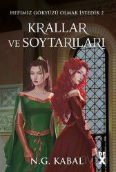 Krallar ve Soytarıları (Toprak Şömiz) / Hepimiz Gökyüzü Olmak İstedik 2 - Dex Yayınevi