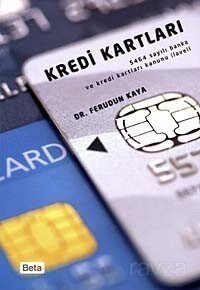 Kredi Kartları (5464 Sayılı Banka ve Kredi Kartları Kanunu İlaveli) - 1