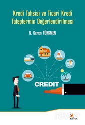 Kredi Tahsisi ve Ticari Kredi Taleplerinin Değerlendirilmesi - Kriter Basım Yayın Dağıtım