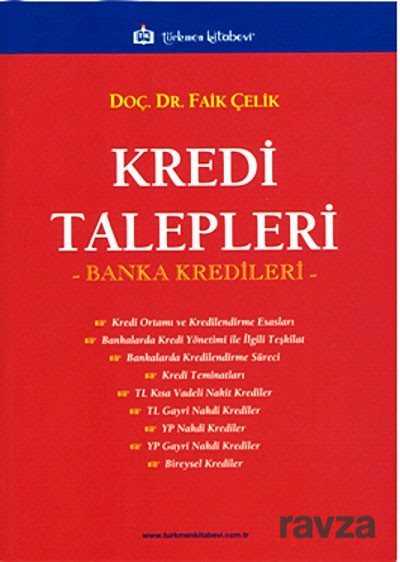 Kredi Talepleri - Banka Kredileri - Türkmen Kitabevi