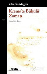 Krems'te Bükülü Zaman - Yapı Kredi Yayınları