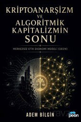 Kriptoanarşizm ve Algoritmik Kapitalizmin Sonu - Peon Kitap