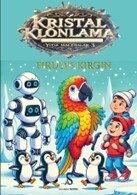 Kristal Klonlama / Yitik Maceralar 3 - Son Adım Yayıncılık