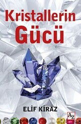 Kristallerin Gücü - Az Kitap
