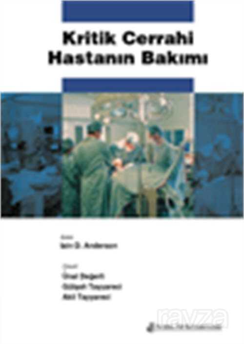 Kritik Cerrahi Hastanın Bakımı - Nobel Tıp Kitabevleri