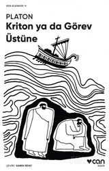 Kriton Ya Da Görev Üstüne (Kısa Klasik) - Can Yayınları