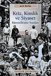 Kriz Kimlik ve Siyaset - İletişim Yayınları