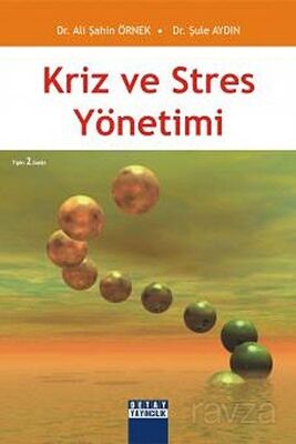 Kriz ve Stres Yönetimi - 1