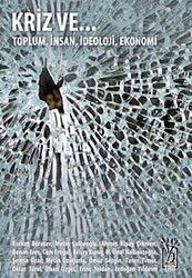Kriz ve... Toplum, İnsan, İdeoloji, Ekonomi - Tan Kitabevi Yayınları (Ankara)