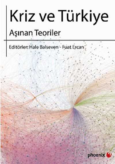Kriz ve Türkiye - Phoenix Yayınevi