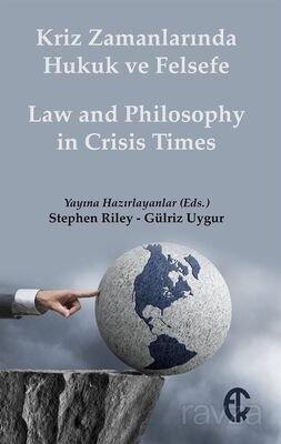 Kriz Zamanlarında Hukuk ve Felsefe / Law And Philosophy In Crisis Times - 1