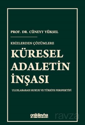 Krizlerden Çözümlere Küresel Adaletin İnşası - 1