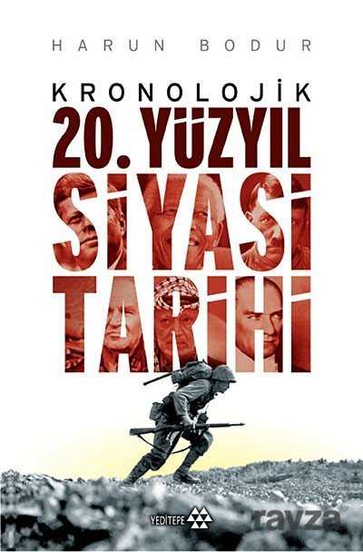 Kronolojik 20.Yüzyıl Siyasi Tarihi - Yeditepe Yayınevi