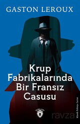 Krup Fabrikalarında Bir Fransız Casusu - Dorlion Yayınevi