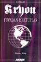 Kryon / Yuvadan Mektuplar / 5. Kitap - Akaşa Yayınları