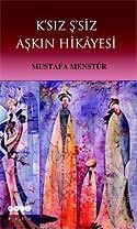 K'siz Ş'siz Aşkın Hikayesi - Hece Yayınları