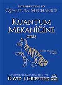 Kuantum Mekaniğine Giriş (İntroduction to Quantum Mechanics) - 1