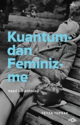 Kuantumdan Feminizme - 1