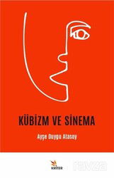 Kübizm ve Sinema - Kriter Basım Yayın Dağıtım
